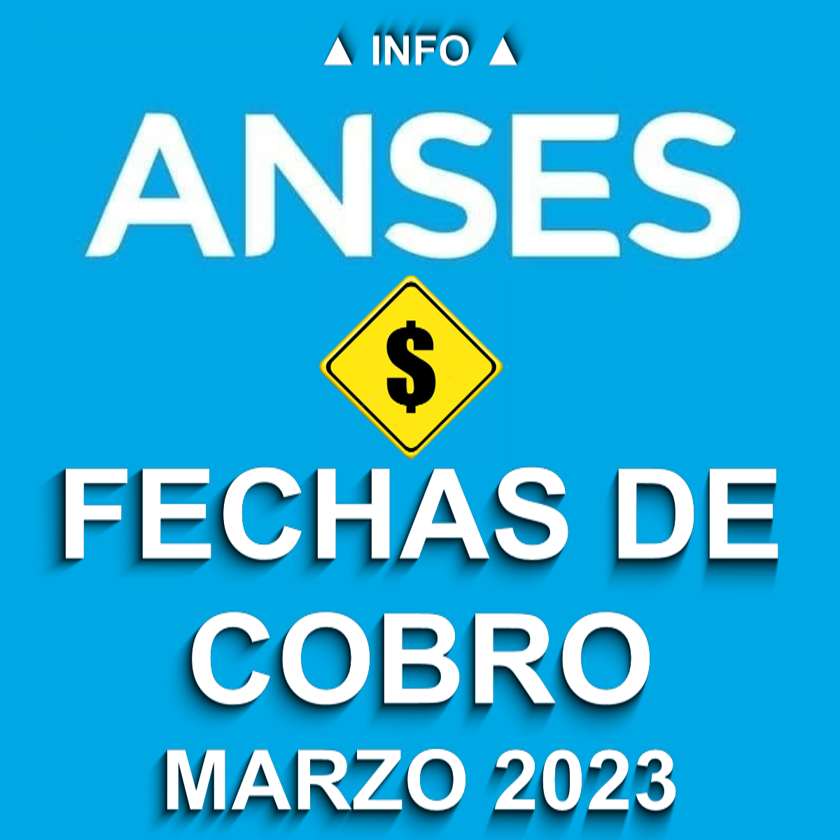 Cobro ANSES: Fechas de cobro en Marzo de 2023 ¿Cuándo cobro?