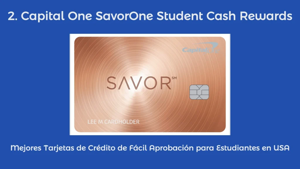 Capital One SavorOne Student Cash Rewards